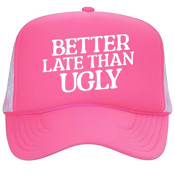 Better Late Than Ugly Women's Pink Foam Trucker Mesh Snapback Hat Cap - Picture 1 of 3